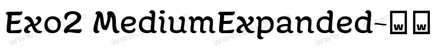 Exo2 MediumExpanded字体转换 Exo2 MediumExpanded字体转换